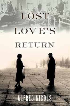 Lost Love’s Return