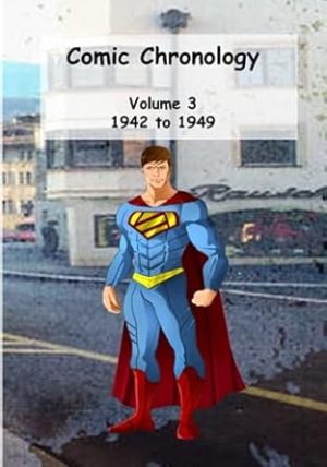 Comic Chronology: Volume 3