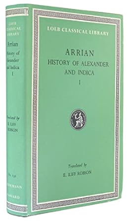 Anabasis of Alexander, Volume I: Books 1-4: 236
