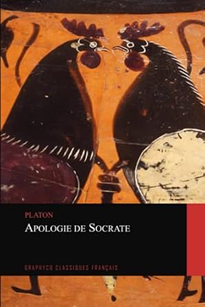 Apologie de Socrate (French Edition)