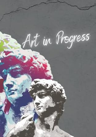 Art in Progress: Hardcover Blank Sketchbook with Statue of David Design by Goodness Graphics