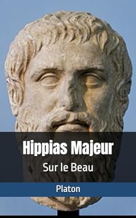 Hippias Majeur: Sur le Beau