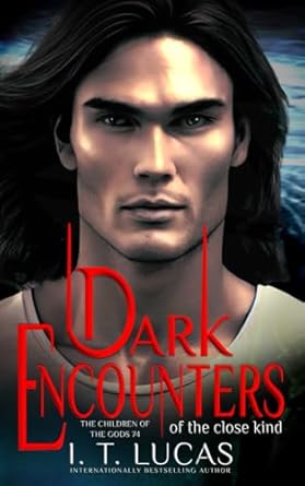 Dark Encounters Of The Close Kind