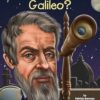 Who Was Galileo?
