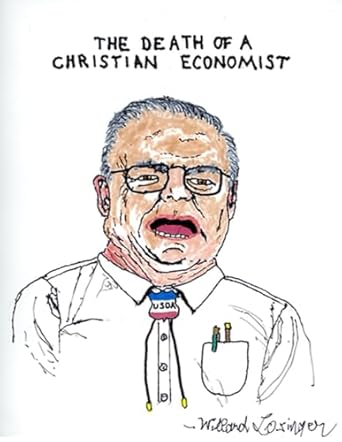 The Death of a Christian Economist