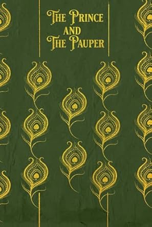 The Prince and The Pauper: With original illustrations - annotated