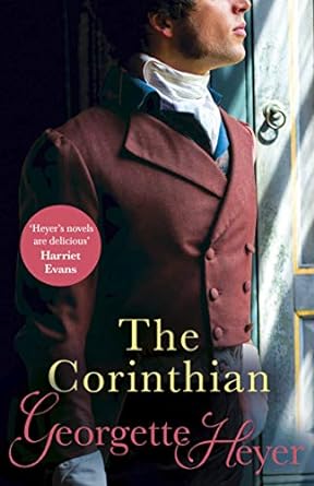 The Corinthian: Gossip, scandal and an unforgettable Regency romance