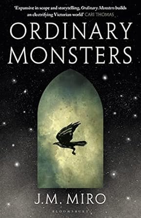 Ordinary Monsters: (The Talents Series - Book 1): The dark and dazzling Sunday Times bestseller and first book in the Talents Trilogy