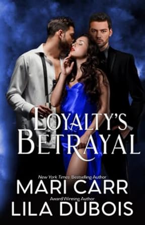Loyalty's Betrayal: Billionaire Spy Enemies to Lovers Romance