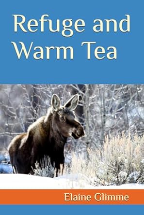 Refuge and Warm Tea