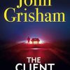 The Client: A gripping crime thriller from the Sunday Times bestselling author of mystery and suspense