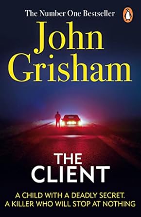 The Client: A gripping crime thriller from the Sunday Times bestselling author of mystery and suspense