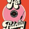 Her Fidelity