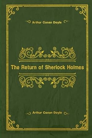 The Return of Sherlock Holmes: With original illustrations - annotated