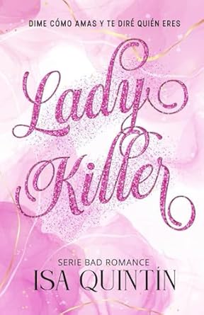 LadyKiller (Bolsillo): Dime cómo amas y te diré quién eres
