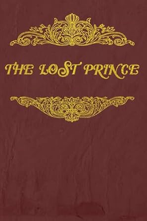The Lost Prince: With original illustrations