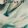 Killing It: Journal For On The Go, 100 pages 8.5 x 11 (Edition 1)