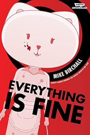Everything Is Fine Volume One: A Webtoon Unscrolled Graphic Novel: 1