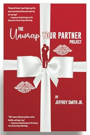 The Unwrap Your Partner Project