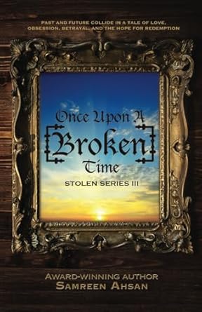 Once Upon A [Broken] Time: [Stolen] Series 3