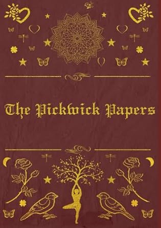 The Pickwick Papers: With original illustrations - annotated
