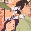 Dawn of Possibilities