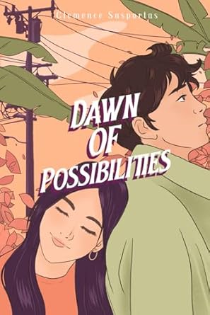 Dawn of Possibilities