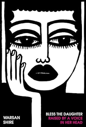 Bless the Daughter Raised by a Voice in Her Head: Shortlisted for the 2022 Felix Dennis Prize