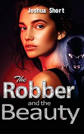The Robber and the Beauty