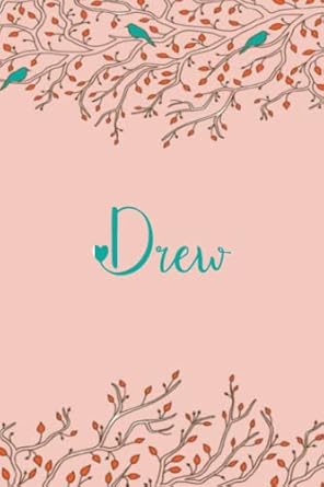Drew: Personalized Drew Name Notebook, 120 lined ruled personalized pages (6/9 In) Home Stationary.Unique Gift For Girls & Women.