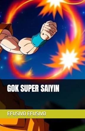 GOK SUPER SAIYIN