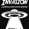 Lick and the Invasion: Books 1 - 3 (A Humorous Science Fiction Adventure)