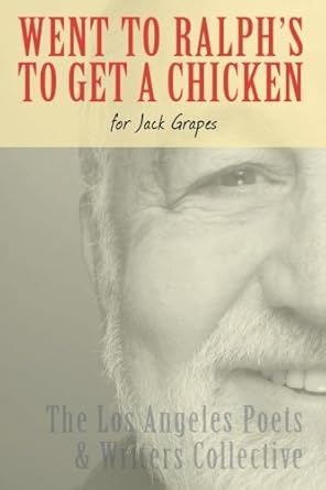 Went To Ralph’s To Get A Chicken