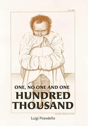 One, No One, and One Hundred Thousand