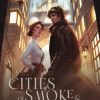 Cities of Smoke and Starlight
