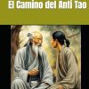 El Camino del Anti Tao