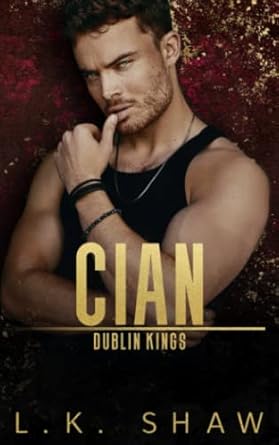 Cian: A Dark Mafia Romance