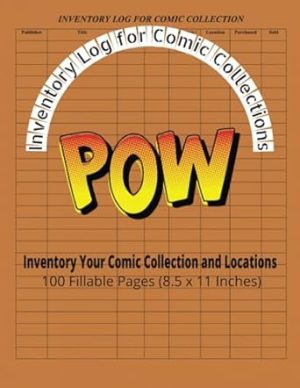 Inventory Log for Comic Collections: 100 Fillable Pages