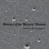 Memoirs of the Mercuric Woman