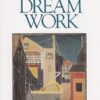 Dream Work