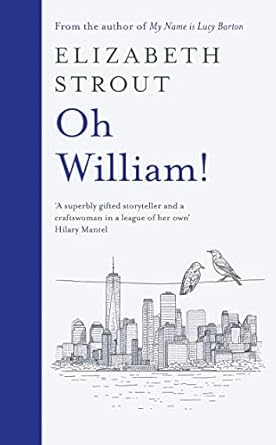 Oh William!: Shortlisted for the Booker Prize 2022