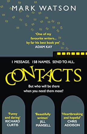 Contacts: From the award-winning comedian, the most heartwarming, touching and funny fiction book