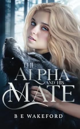 The Alpha and his Mate: 1