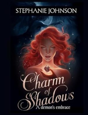 CHARM OF SHADOWS: A Demon's Embrace