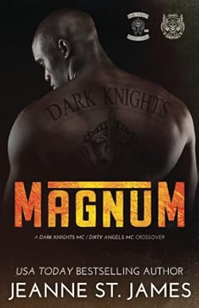 Magnum: A Dark Knights MC/Dirty Angels MC Crossover