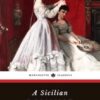 A Sicilian Romance: The 1790 Gothic Romance Classic