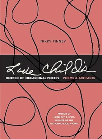 Love Child's Hotbed of Occasional Poetry: Poems & Artifacts