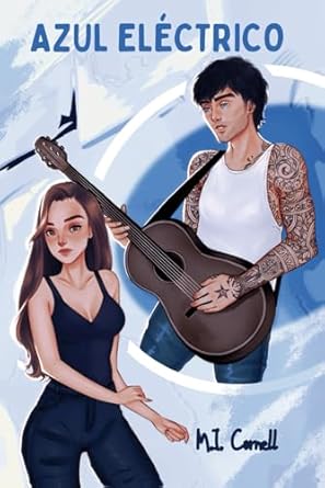 Azul Eléctrico: Bilogía Electricidad, Libro 1