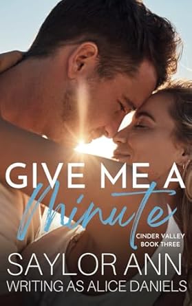 Give Me A Minute: A Small Town Fake Dating Romance