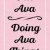 I'm Ava Doing Ava Things: Personalized Sketchbook, Sketch Book for Ava, Perfect for Sketching Drawing Noting and Writing, 120 Pages, 6x9
